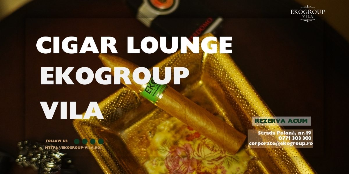 Cigar Lounge: Sanctuarul Interbelic pentru Experiențe Premium în Casa Tătărescu